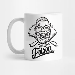 Uncle Rags Pick Your Poison - TPinktober October 1st 2018 Mug